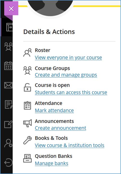 This image shows the left navigation of the Blackboard Ultra Course View. The most commonly used course management functions are found here in a modern, streamlined interface.