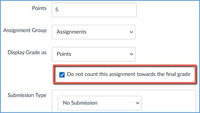 Tick the checkbox next to "Do not count this assignment towards the final grade" for any assignment you don't want included in the final grade calculations.