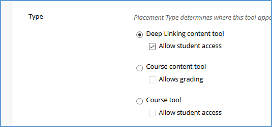 This image shows the "Type" settings when using Blackboard Learn SaaS. The radio button for "Deep Linking content tool" is selected. Underneath it, the "Allow student access" checkbox is ticked.