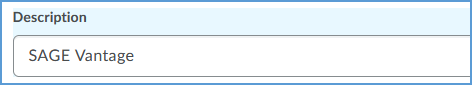 The "Description" field can be the same as what you entered in the Name text field. We recommend Sage Vantage.