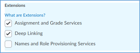 In the Extensions section, tick the checkboxes for "Assignment and Grade Services" and "Deep Linking."