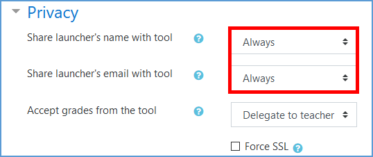 This image shows the Privacy section expanded. The dropdowns for "Share launcher's name with tool" and "Share launcher's email with tool" dropdowns are both set to Always. The "Accept grades from the tool" dropdown is left at its default setting of "Delegate to teacher."