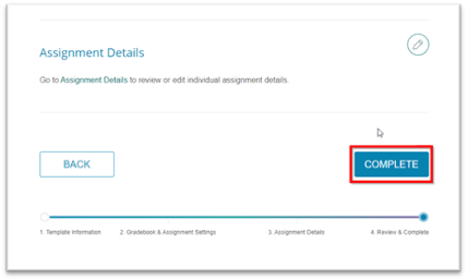 Once you have entered all information for your template, click the "Complete" button at the bottom right of the page.