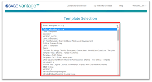 After you click the dropdown on the Template Selection page, you will see a list of your available templates.