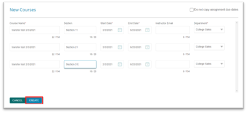 Once you edit details for course copies, click the "Create" button at the bottom of the New Courses page to create the copies.