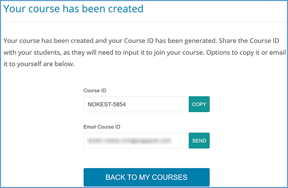 The course creation confirmation message shows you the Course ID and the course link to use for standalone Vantage course. Click the "Send" button to email the Course ID and link to your email address.