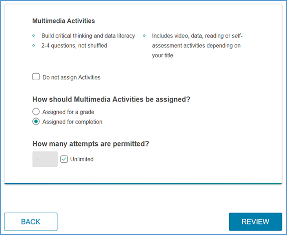 The default settings for Knowledge Checks are assigned for completion with unlimited attempts. You can update these settings during the course creation process. Click the "Review" button to check your settings before creating your course.
