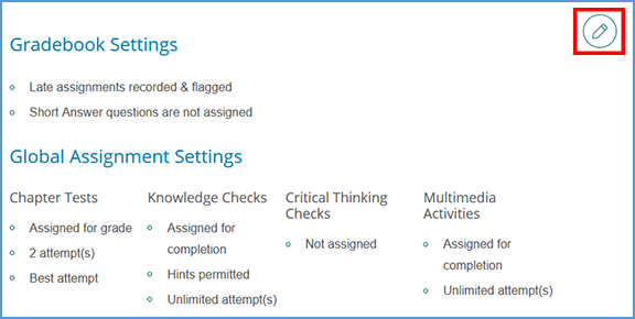 Click the pencil icon to make changes to your Gradebook Settings or Global Assignment Settings.