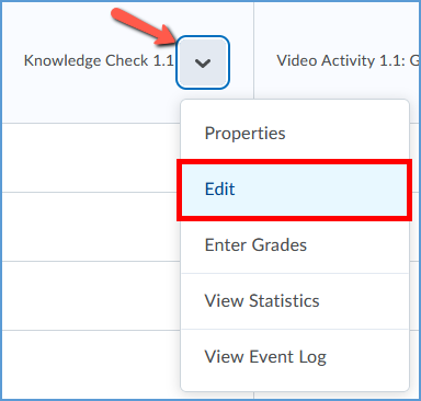 For each assignment you want to include in the final grade, expand the Action menu and click Edit.