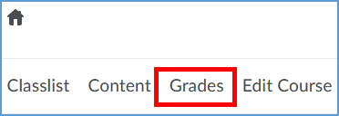 In your D2L course, the Grades tab is available in the top navigation menu bar.