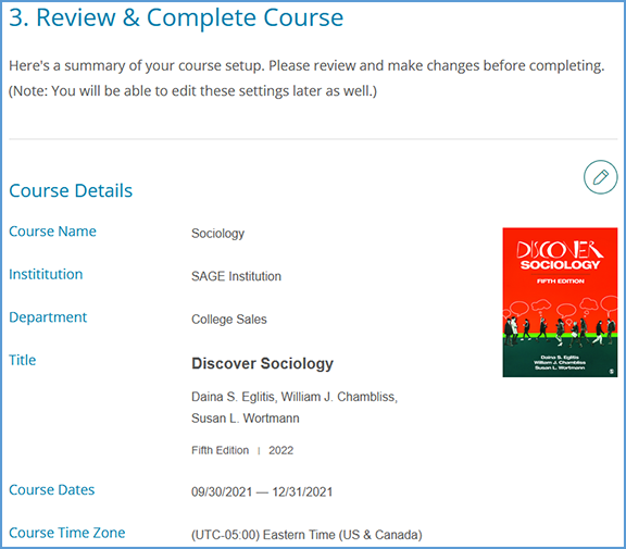 On the review page (3. Review & Complete Course), you can confirm the course details you entered. Click the pencil icon to the right of this section to make changes.