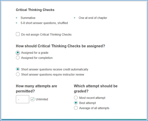 If you assign Critical Thinking Checks for a grade, you can choose to give credit to any attempts automatically or set them to require instructor review.