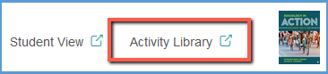When you navigate to areas of your course, such as the gradebook, you can easily get to the Activity Library by clicking the link at the top right of the page.