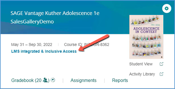 If you pair your Vantage course with your LMS and the course is offered through Inclusive Access, your course tile will show "LMS Integrated & Inclusive Access" immediately under the course dates.