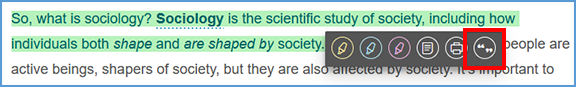 By selecting text in your book, a tool bar will open that allows you to create a citation.