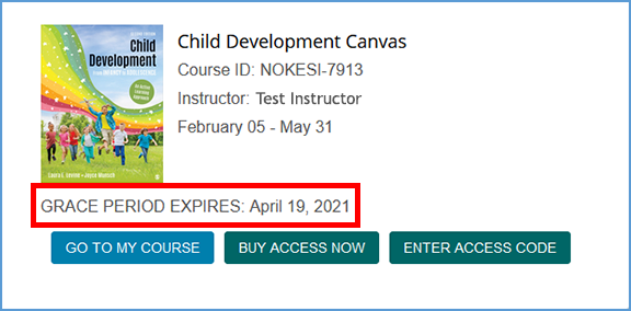 The course tile on you My Courses page in Vantage provides the grace period expiration date.