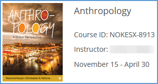 The Course Details information includes the textbook cover of your course, your instructor's course name and section number, Course ID, instructor's name, and start and end dates of the course.
