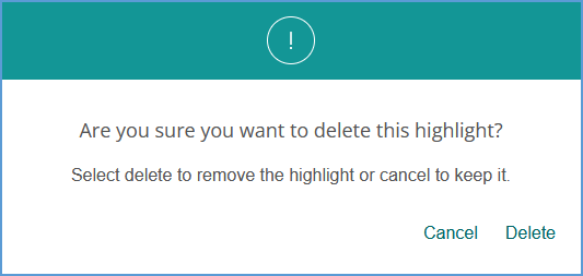 A pop-up message will ask you to confirm if you want to delete a highlight. Click Delete to proceed or Cancel to exit without deleting it.