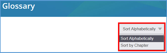The Glossary can be sorted alphabetically or by chapter. The dropdown to change the sort type is at the top right of the Glossary.