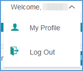 Clicking Welcome, [Your Name] in the top right corner of your dashboard allows you to visit "My Profile" or logout of your account.