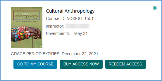 This  image shows an example of a course tile with an active grace period. The expiration date of the grace period is listed. A student can "Go to My Course," "Buy Access Now," or "Redeem Access."